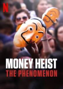 دانلود فیلم پدیده سرقت پول Money Heist The Phenomenon 2020