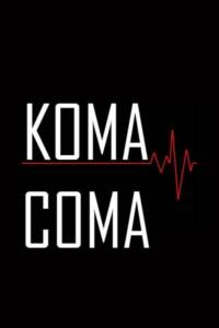 دانلود فیلم کما دوبله فارسی Coma 2020