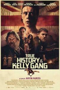 دانلود فیلم True History of the Kelly Gang 2020 سرگذشت حقیقی دار و دسته کلی دوبله فارسی